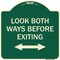 Signmission Look Both Ways Before Exiting W/ Bidirectional Arrow Heavy-Gauge Alum, 18" H, 18" L, G-1818-23879 A-DES-G-1818-23879 - alternate 1